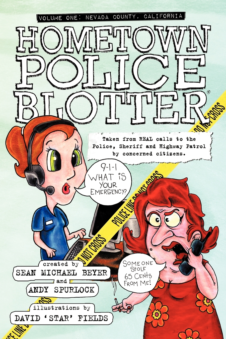 【预售按需印刷】Hometown Police Blotter