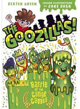 Goozillas !： Gunge游戏战役 英文原版 THE GOOZILLAS!:BATTLE OF GUNGE GAMES 中图