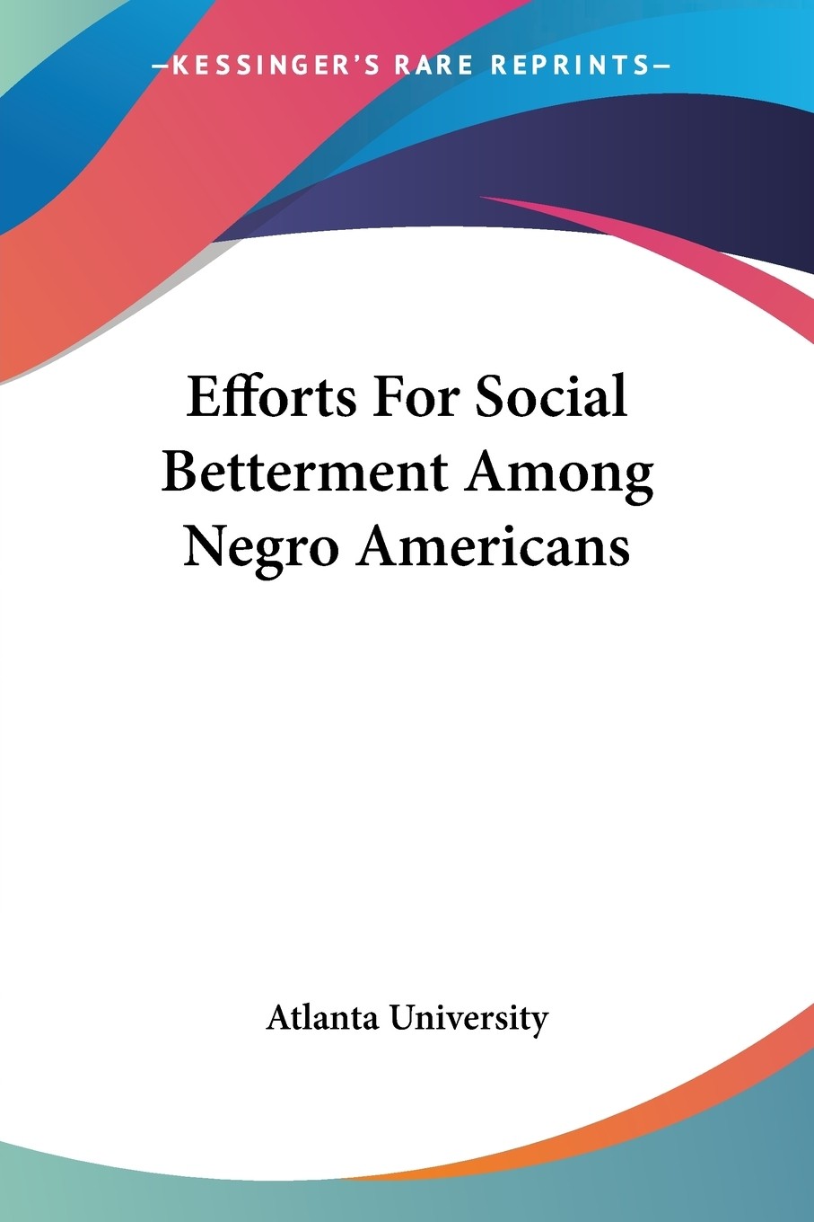 预售 按需印刷 efforts for social betterment among negro