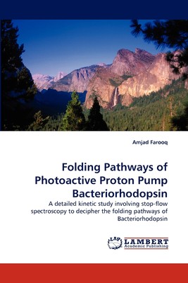 【预售 按需印刷】Folding Pathways of Photoactive Proton Pump Bacteriorhodopsin