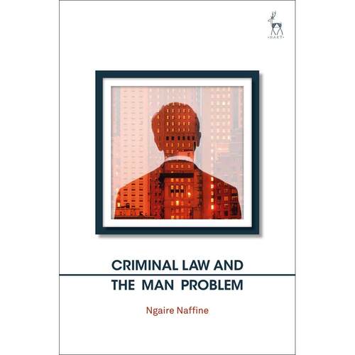 预售 Criminal Law and the Man Problem英文原版 Bloomsbury
