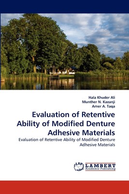 【预售 按需印刷】Evaluation of Retentive Ability of Modified Denture Adhesive Materials