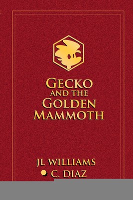 预售 按需印刷 Gecko and the Golden Mammoth