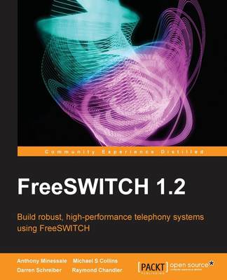 【预售 按需印刷】Freeswitch 1.2