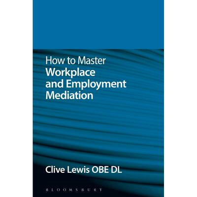 预售 How to Master Workplace and Employment Mediation英文原版 Bloomsbury