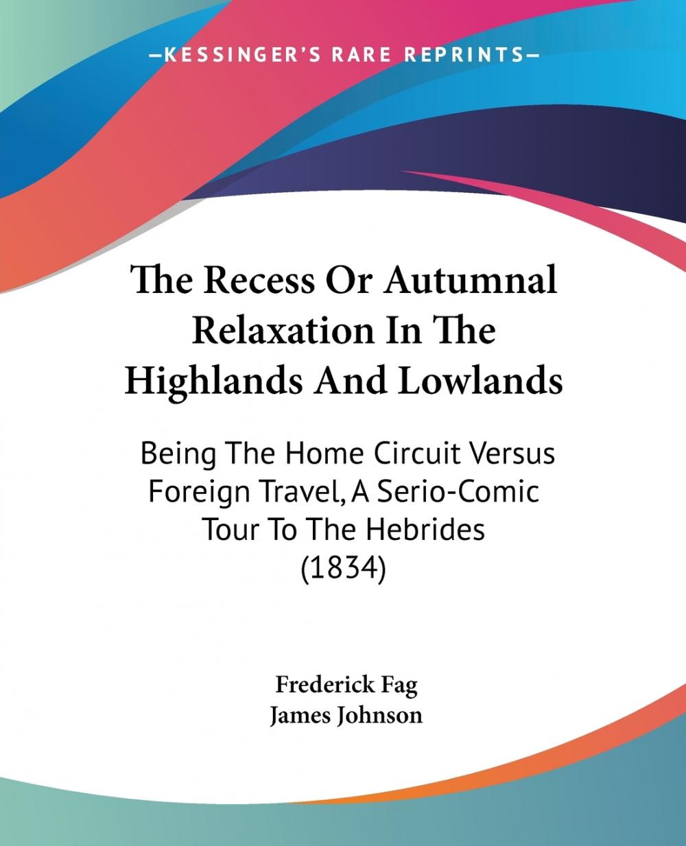 【预售 按需印刷】The Recess Or Autumnal Relaxation In The Highlands And Lowlands 书籍/杂志/报纸 文学小说类原版书 原图主图