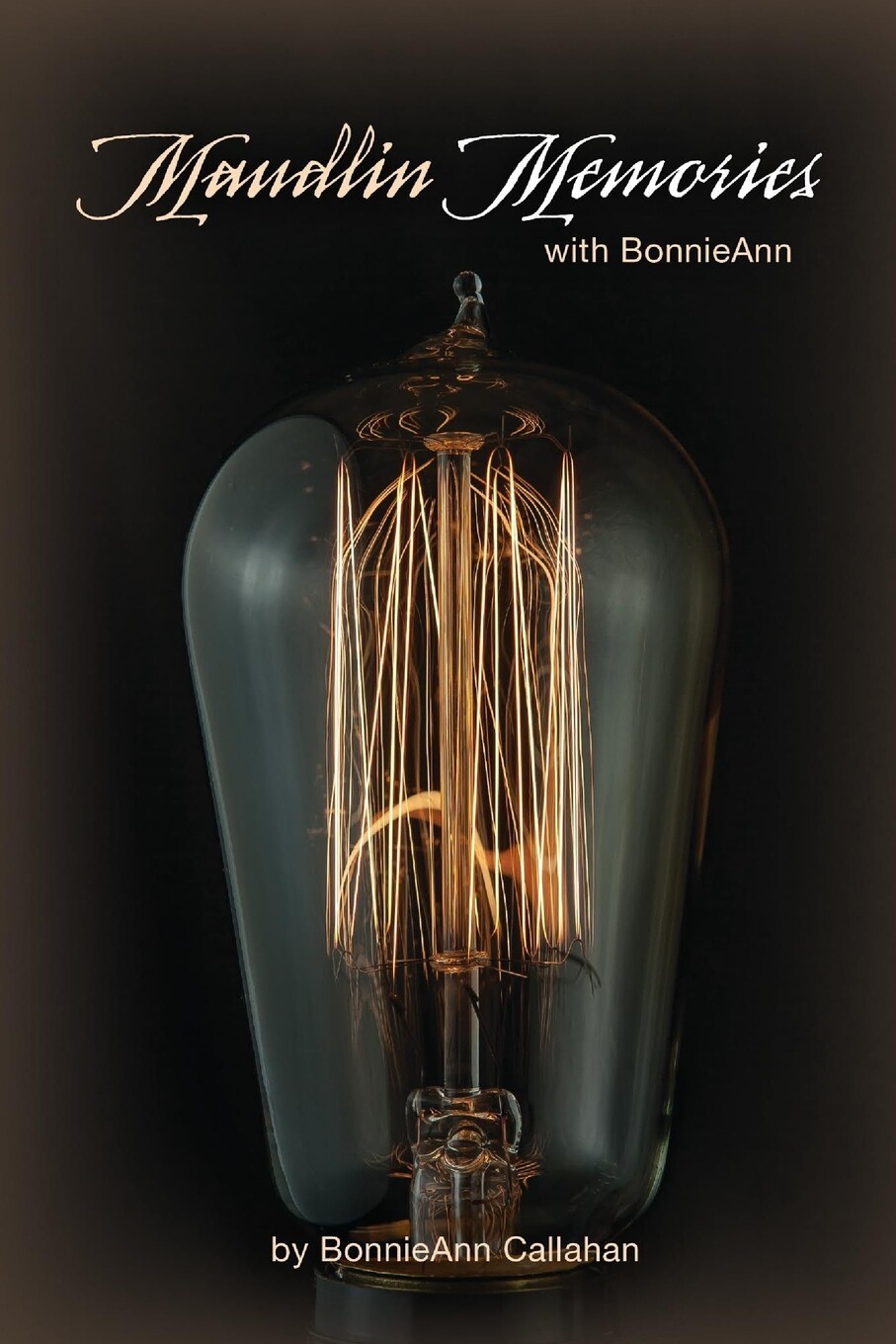 【预售按需印刷】maudlin memories with bonnieann