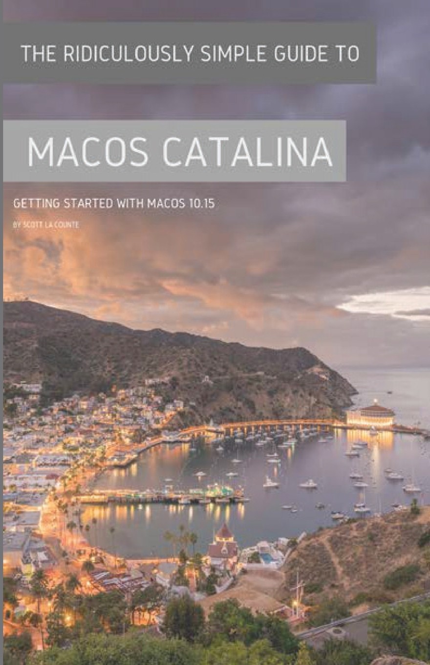 【预售 按需印刷】the ridiculously simple guide to macos catalina
