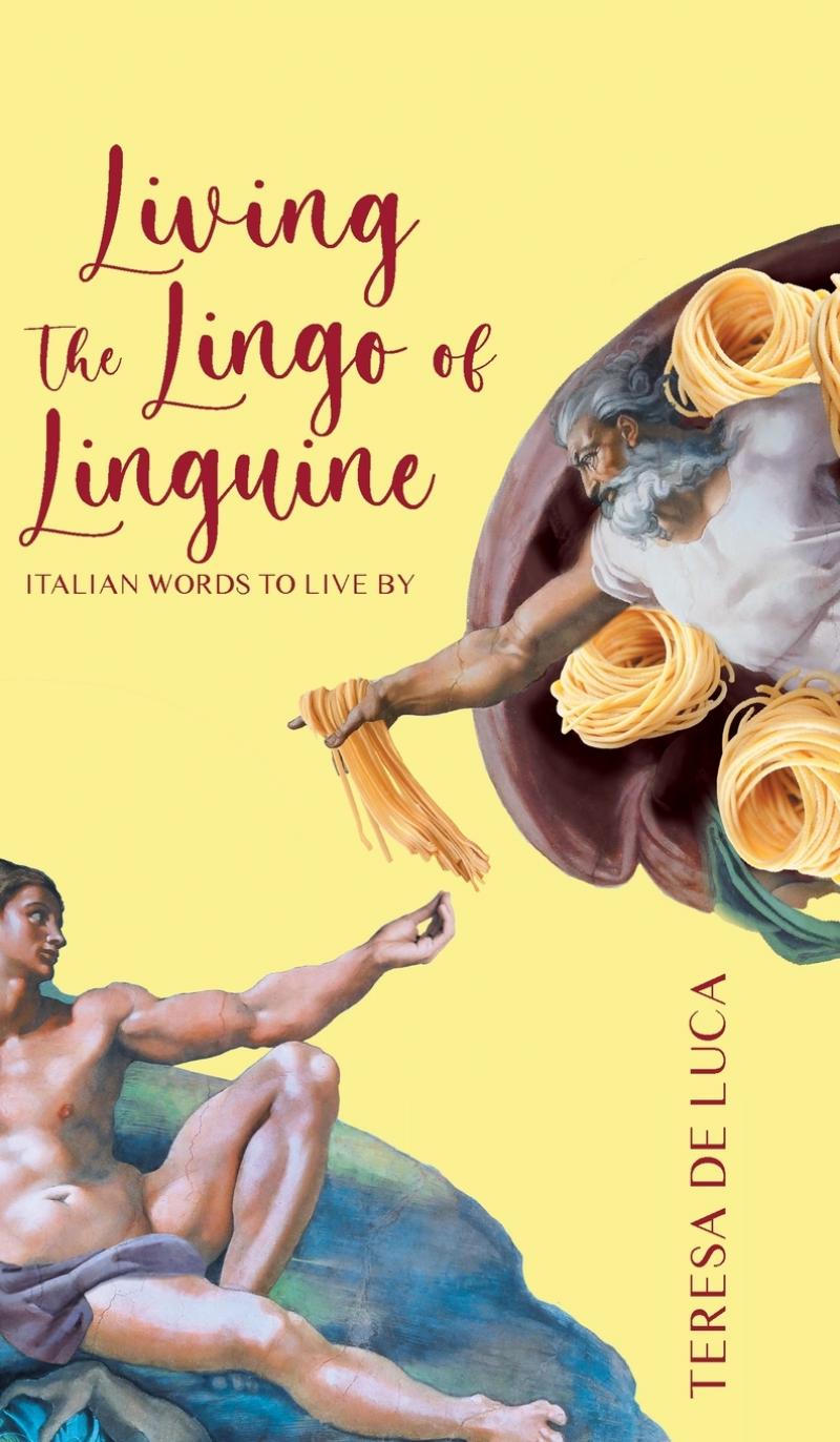 【预售按需印刷】Living The Lingo of Linguine