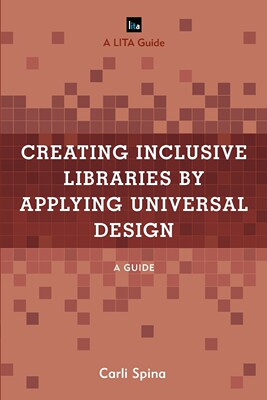 【预售 按需印刷】Creating Inclusive Libraries by Applying Universal Design