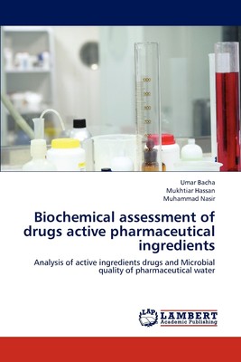 预售 按需印刷Biochemical assessment of drugs active pharmaceutical ingredients