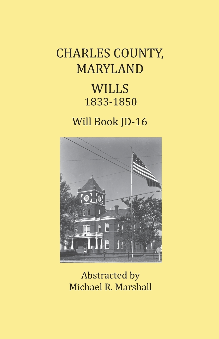 【预售按需印刷】Charles County Maryland Wills 1833-1850