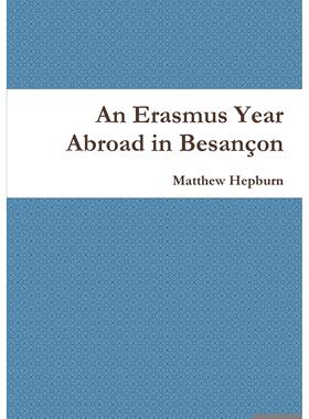 按需印刷 An Erasmus Year Abroad in Besan?on