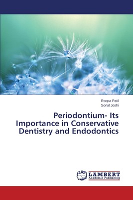 预售 按需印刷Periodontium- Its Importance in Conservative Dentistry and Endodontics