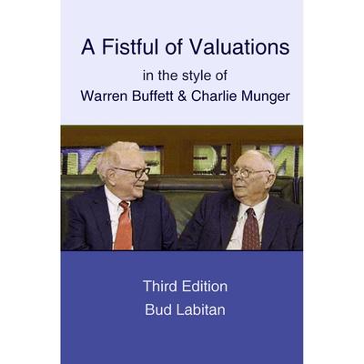 【预售 按需印刷】A Fistful of Valuations in the style of Warren Buffett & Charlie Munger  (Third Edition  2015)