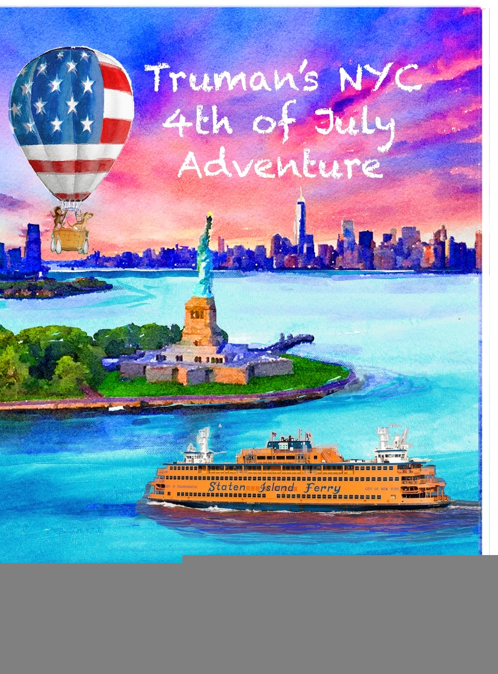 预售按需印刷 Truman's NYC 4th of July Adventure