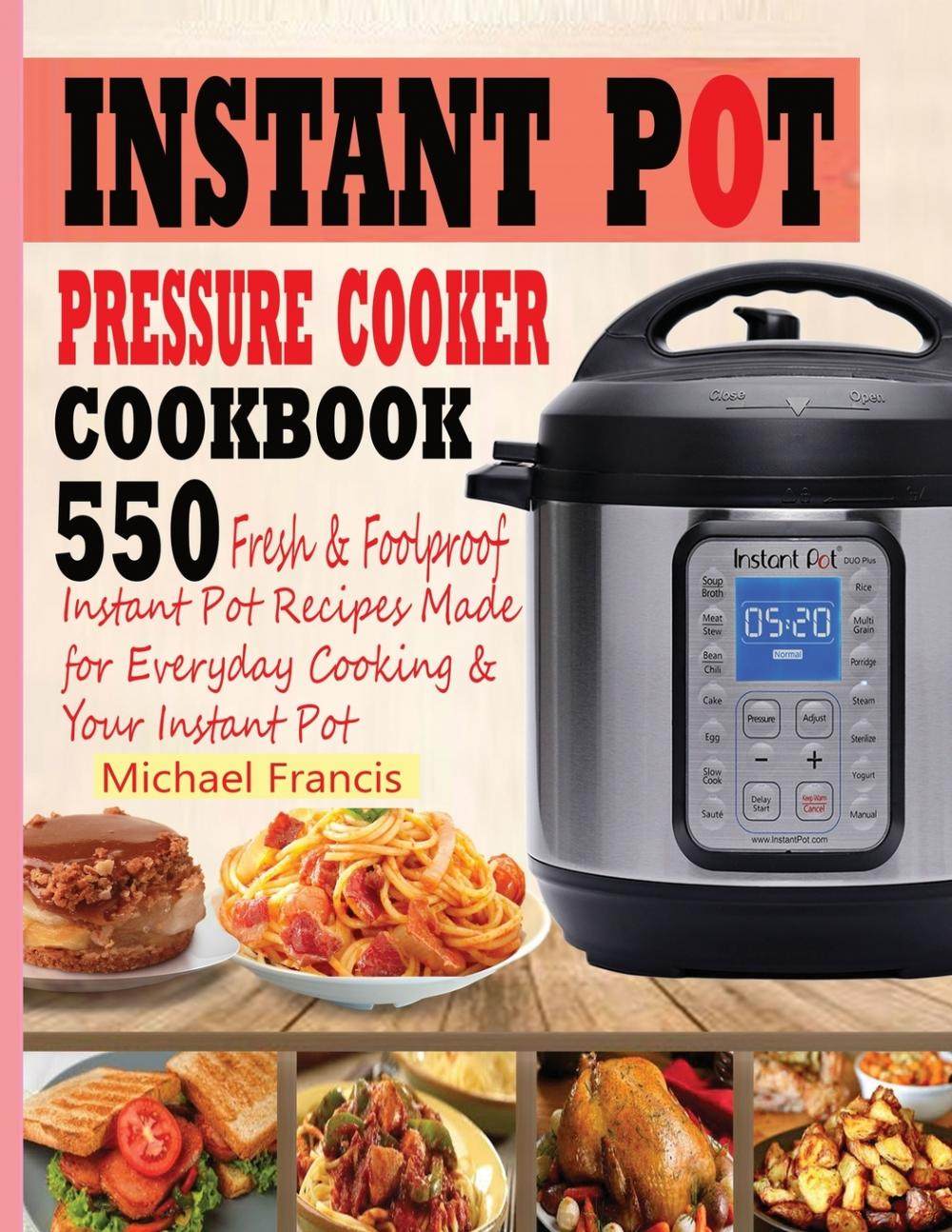 【预售 按需印刷】instant pot pressure cooker cookbook