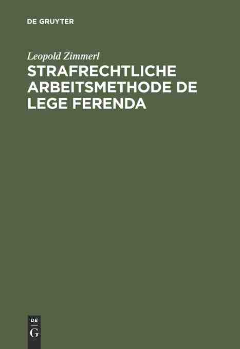 预售按需印刷 Strafrechtliche Arbeitsmethode de lege ferenda