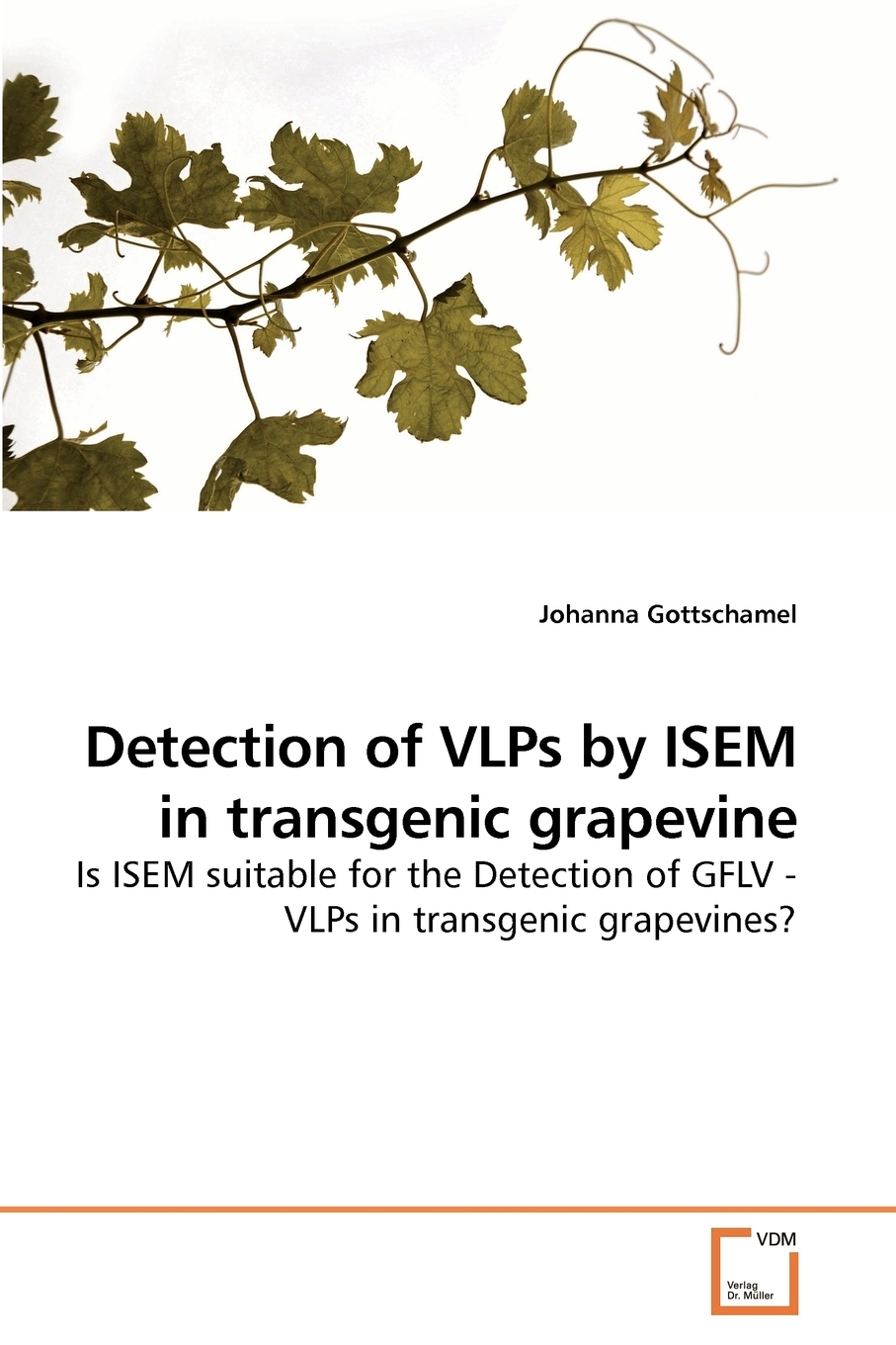 预售按需印刷 Detection of VLPs by ISEM in transgenic grapevine