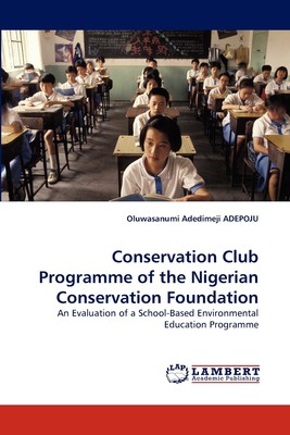 预售 按需印刷 Conservation Club Programme of the Nigerian Conservation Foundation