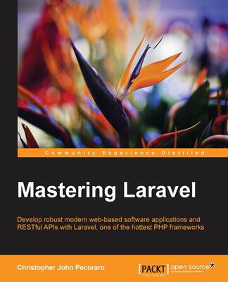 【预售 按需印刷】Mastering Laravel