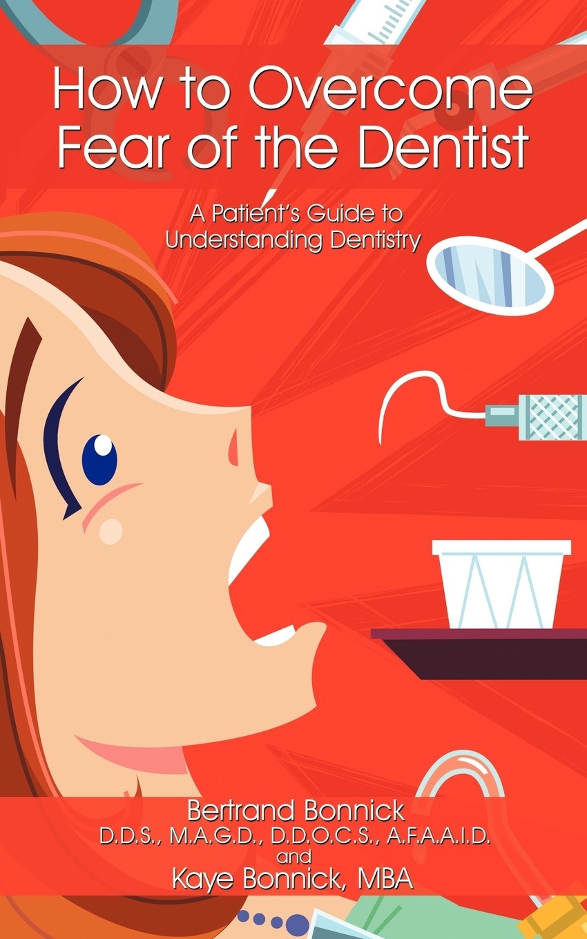 预售 按需印刷 how to overcome fear of the dentist