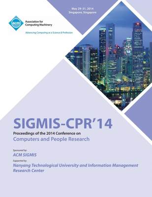 【预售 按需印刷】Sigmis CPR 14 2014 Computers and People Research Conference