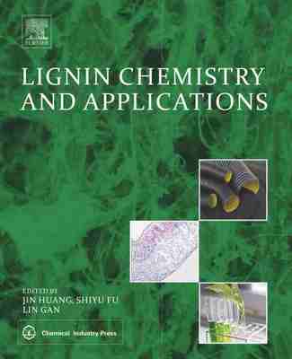 预售 按需印刷 Lignin Chemistry and Applications