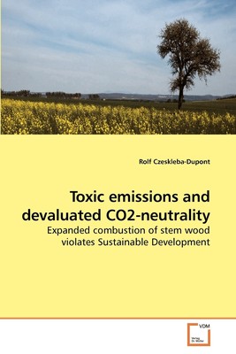 预售 按需印刷 Toxic emissions and devaluated CO2-neutrality
