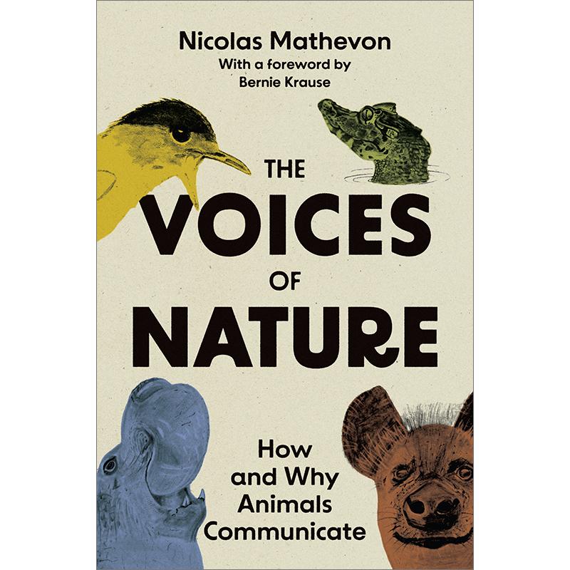 预售 The Voices of Nature自然之声:动物之声与沟通之秘