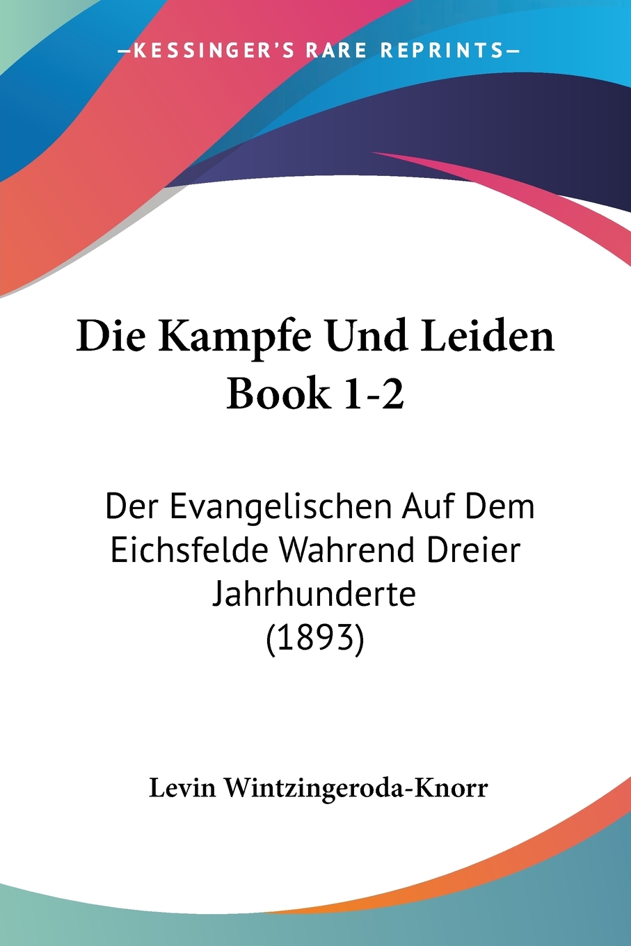 预售 按需印刷Die Kampfe Und Leiden Book 1-2德语ger 书籍/杂志/报纸 原版其它 原图主图