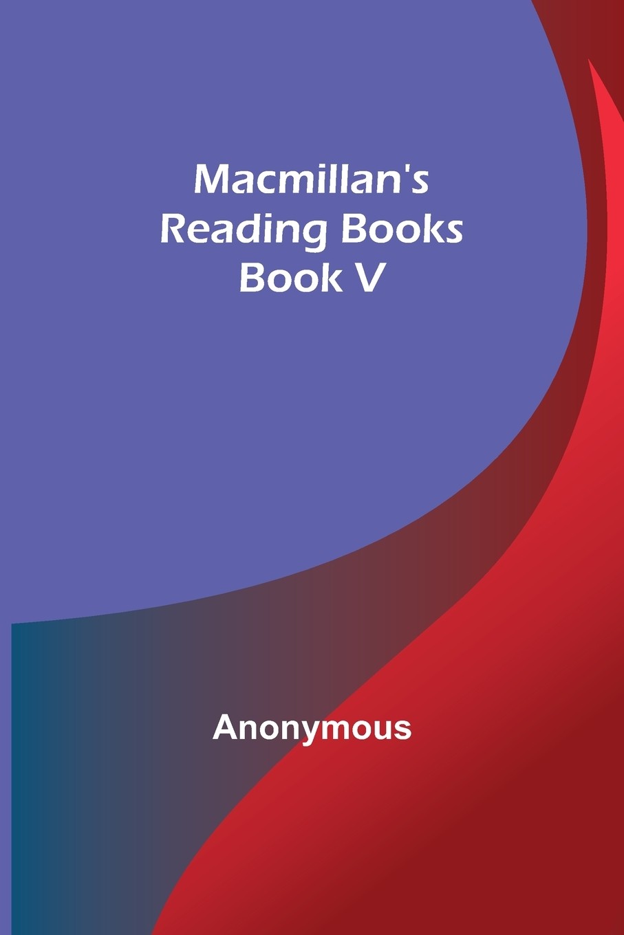 预售 按需印刷  macmillans reading books. book v