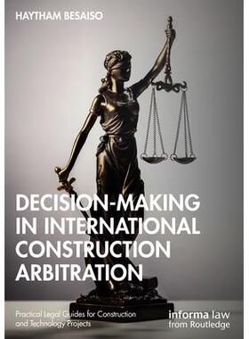 预订 按需印刷 Decision-making in International Construction Arbitration