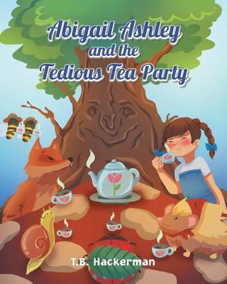 预售 按需印刷Abigail Ashley & the Tedious Tea Party