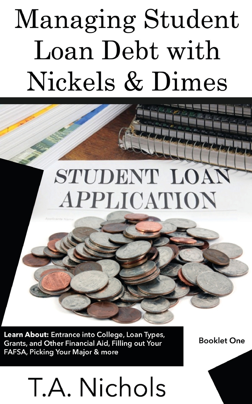 【预售按需印刷】Managing Student Loan Debt with Nickels and Dimes Book 1