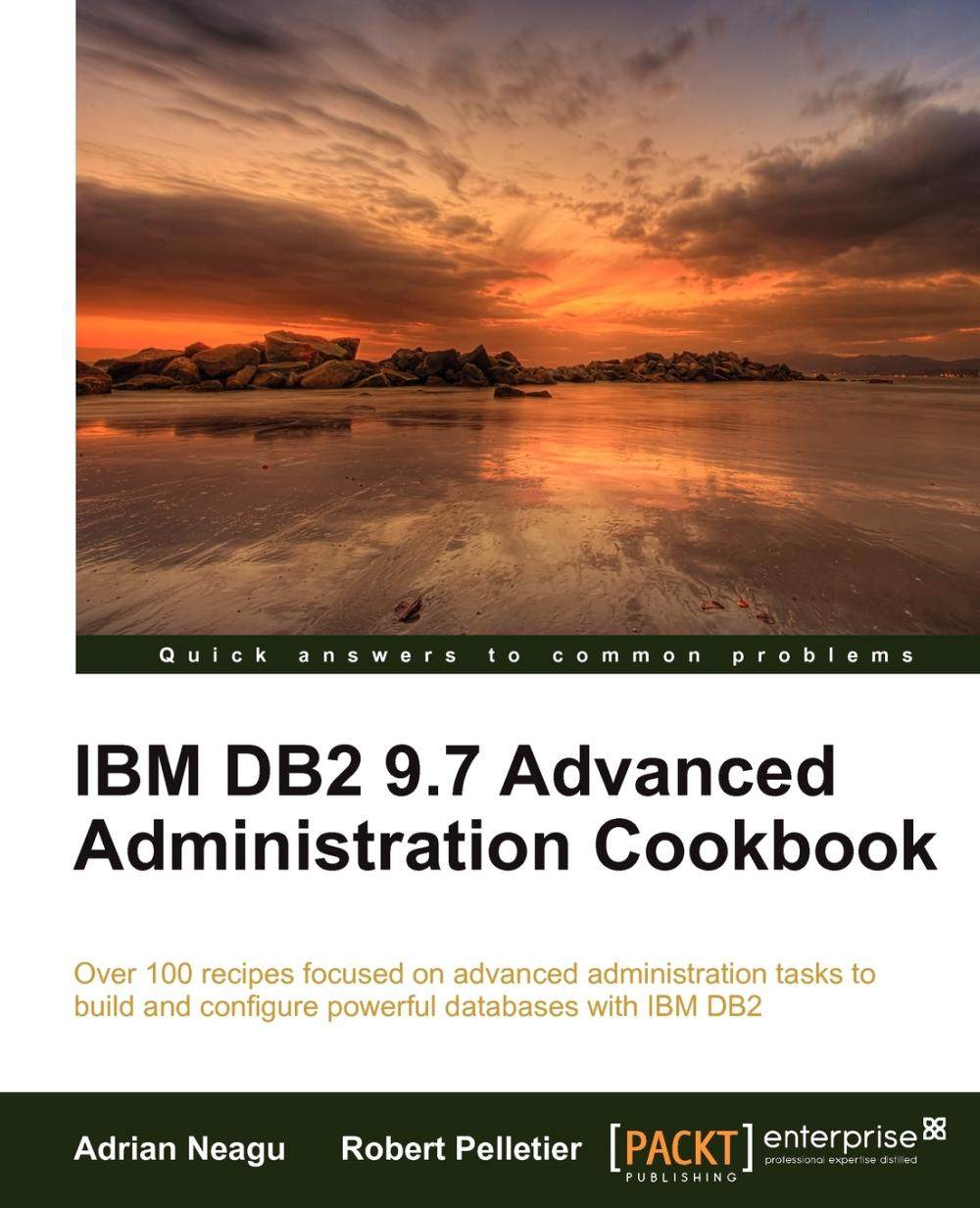 【预售 按需印刷】ibm db2 9.7 advanced administration cookbook