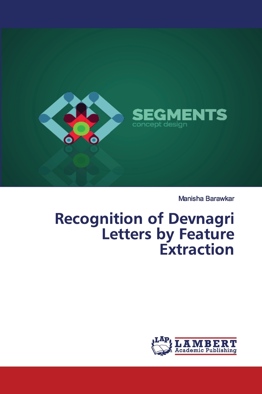 预售按需印刷 Recognition of Devnagri Letters by Feature Extraction