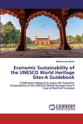 【预售 按需印刷】Economic Sustainability of the UNESCO World Heritage Sites-A Guidebook