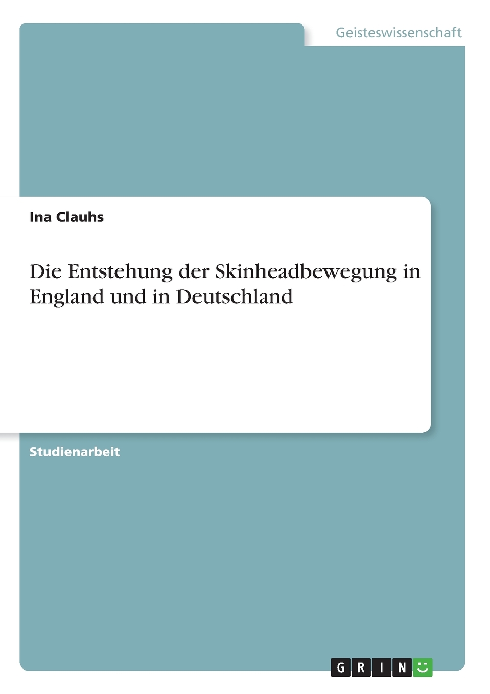 预售按需印刷Die Entstehung der Skinheadbewegung in England und in Deutschland德语ger-封面