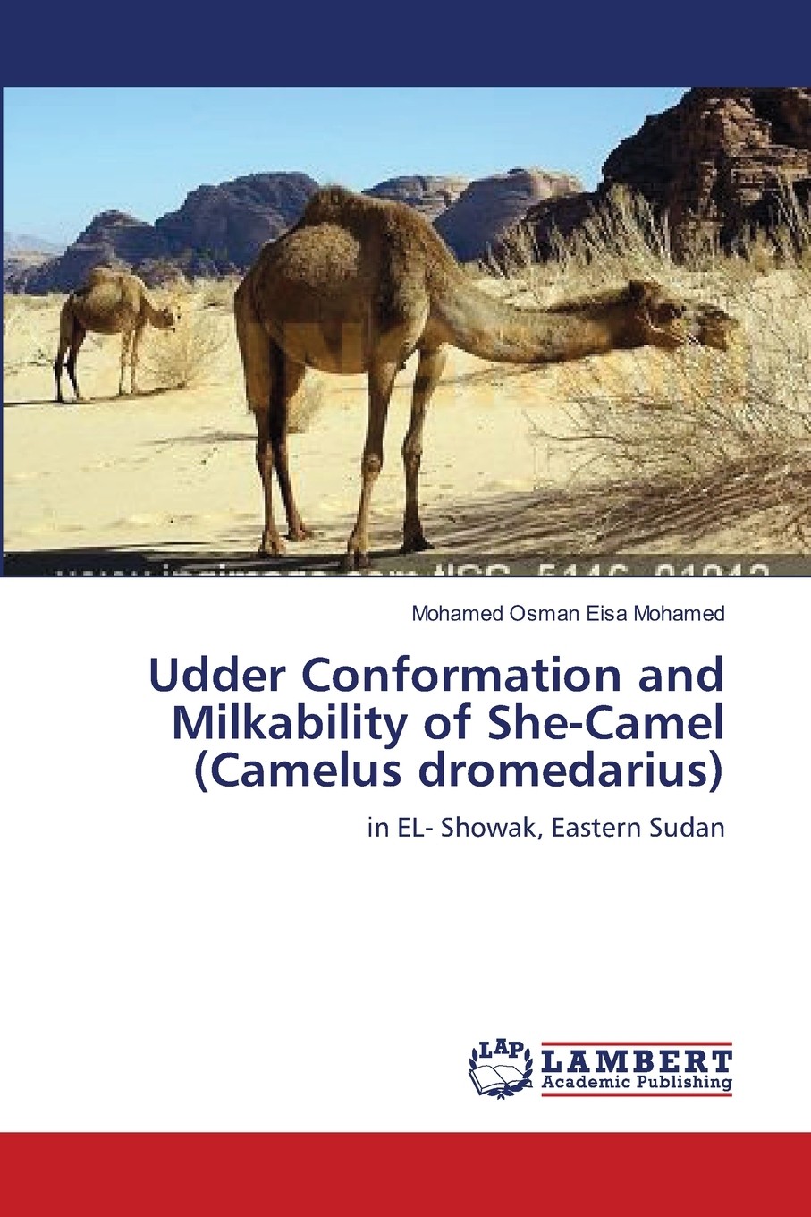 【预售 按需印刷】udder conformation and milkability of she-camel
