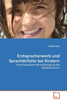 预售 按需印刷Erstspracherwerb und Sprachdefizite bei Kindern德语ger
