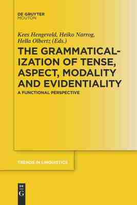 预售 按需印刷 The Grammaticalization of Tense  Aspect  Modality and Evidentiality