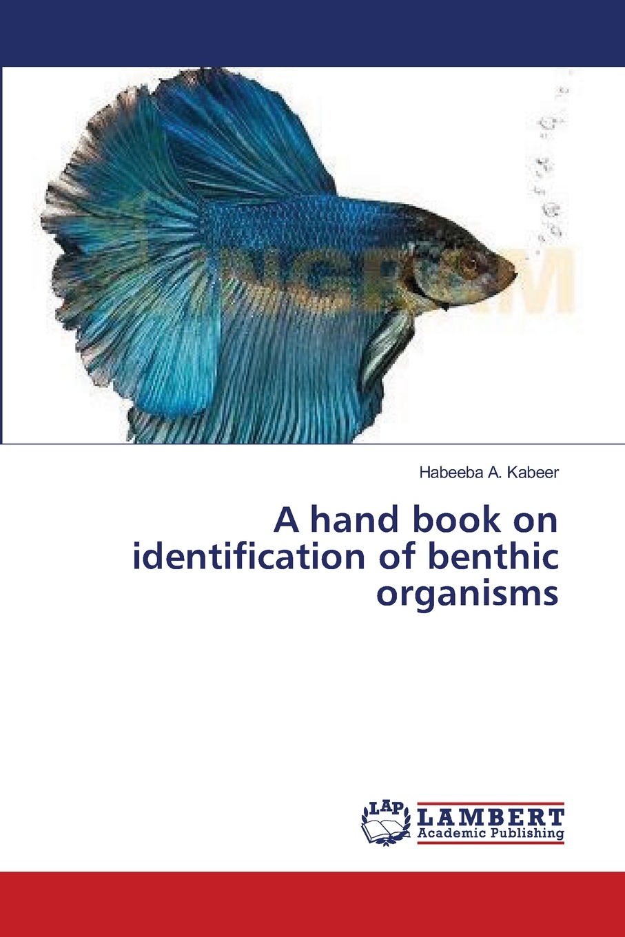 【预售按需印刷】A hand book on identification of benthic organisms-封面