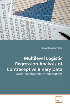 预售 按需印刷Multilevel Logistic Regression Analysis             of Contraceptive Binary Data