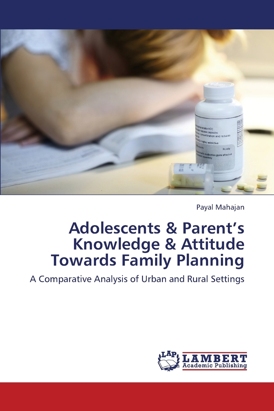 【预售按需印刷】Adolescents& Parent s Knowledge& Attitude Towards Family Planning