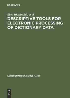 预售 按需印刷 Descriptive tools for electronic processing of dictionary data