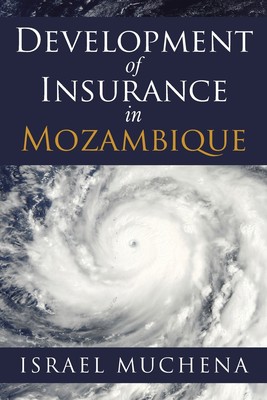 预售 按需印刷Development of Insurance in Mozambique