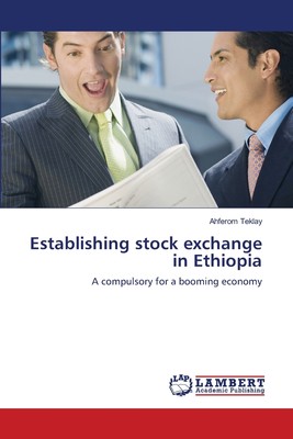 预售 按需印刷 Establishing stock exchange in Ethiopia