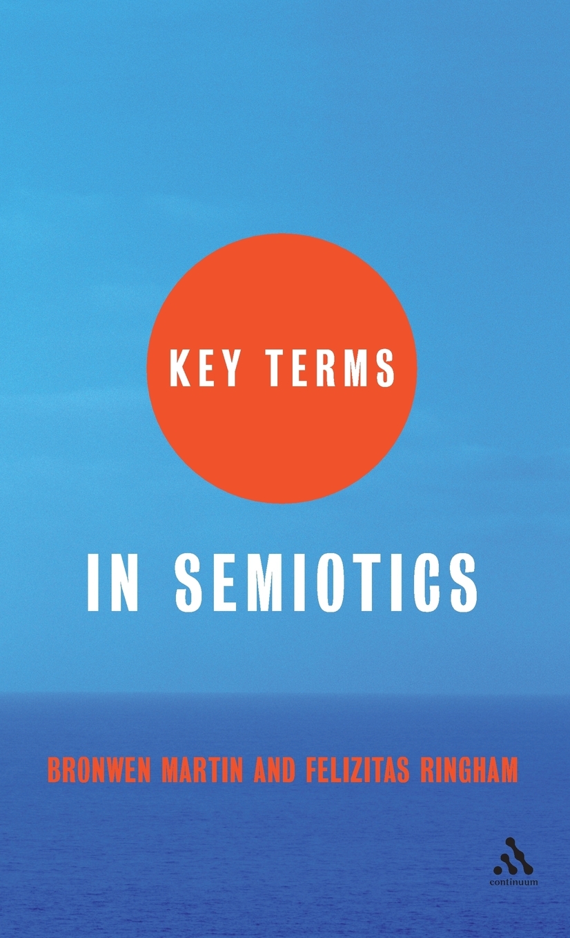 【预售 按需印刷】Key Terms in Semiotics 书籍/杂志/报纸 文学小说类原版书 原图主图