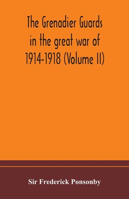 预售 按需印刷The Grenadier guards in the great war of 1914-1918 (Volume II)